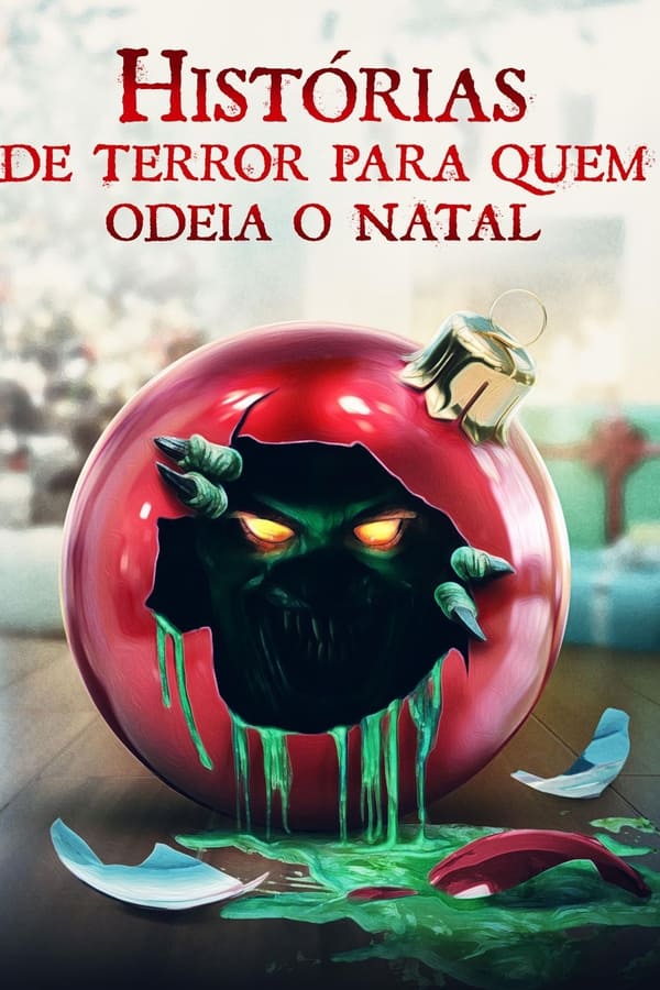 Histórias de Terror Para Quem Odeia o Natal