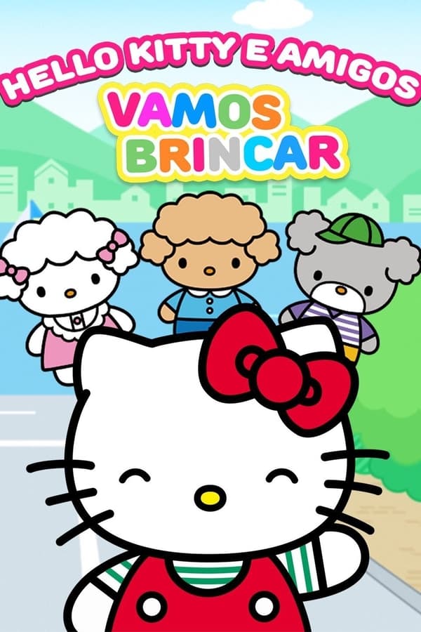 Hello Kitty e Amigos: Vamos Brincar