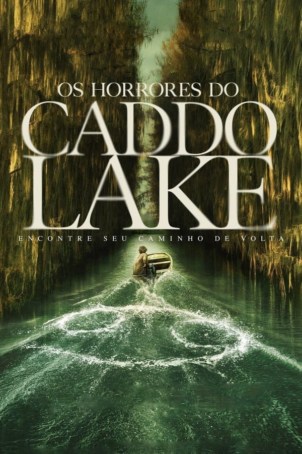 Os Horrores do Caddo Lake