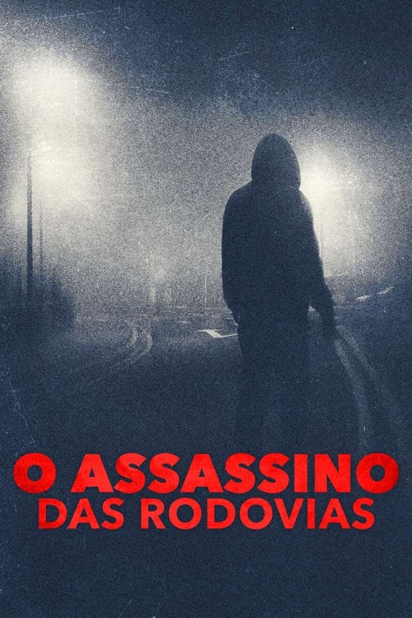 O Assassino das Rodovias