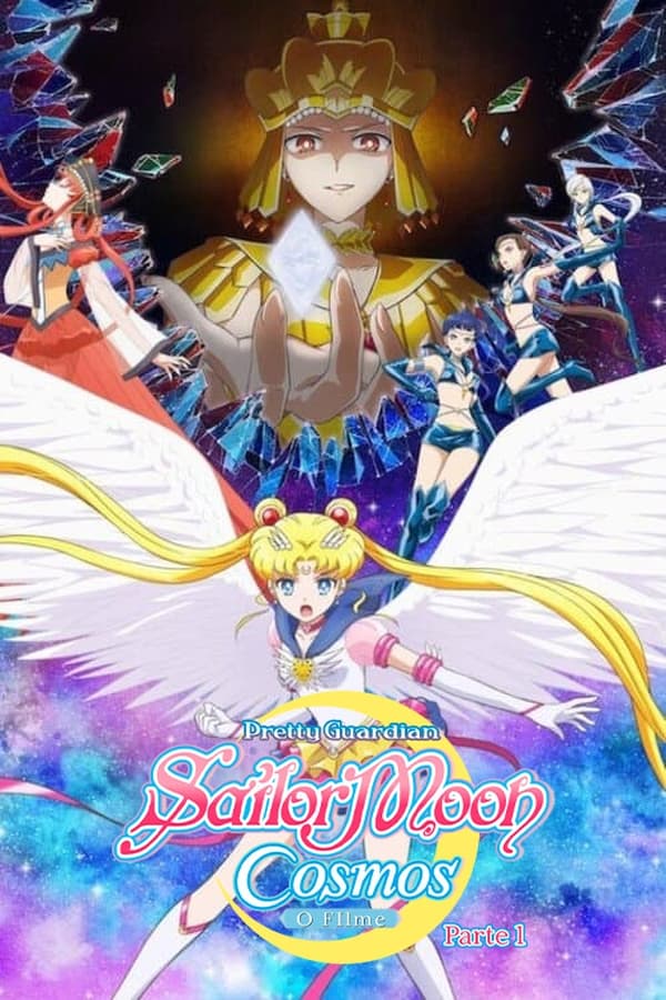 Pretty Guardian Sailor Moon Cosmos: O Filme (Parte 1)