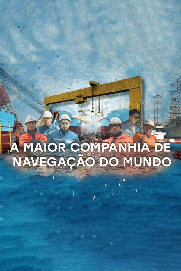 A Maior Companhia de Navegacao do Mundo