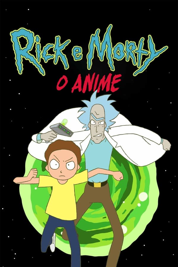 Rick and Morty The Anime