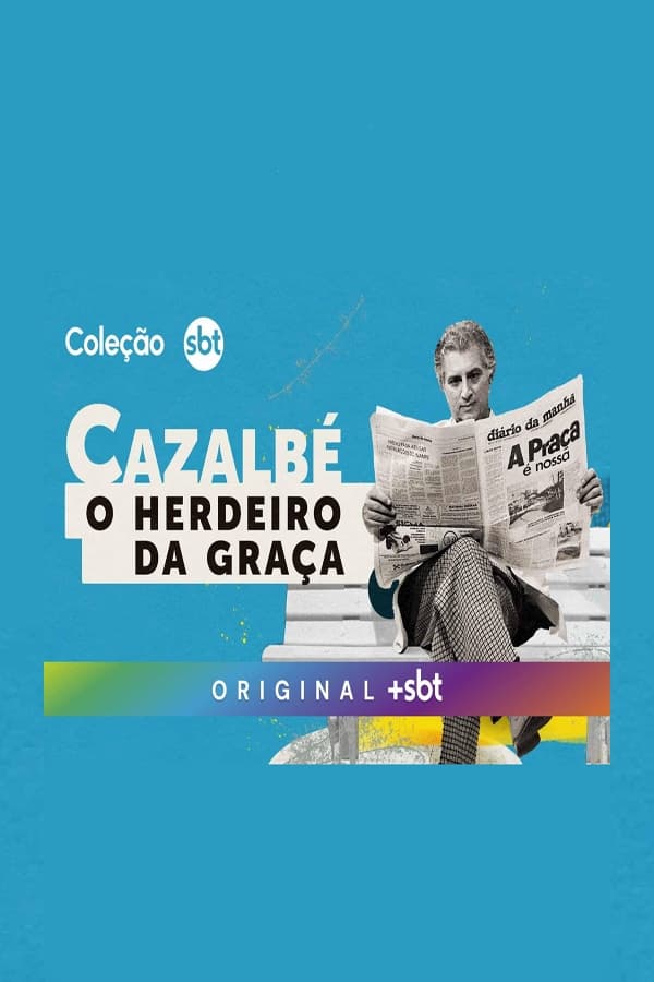 Cazalbe O Herdeiro da Graca