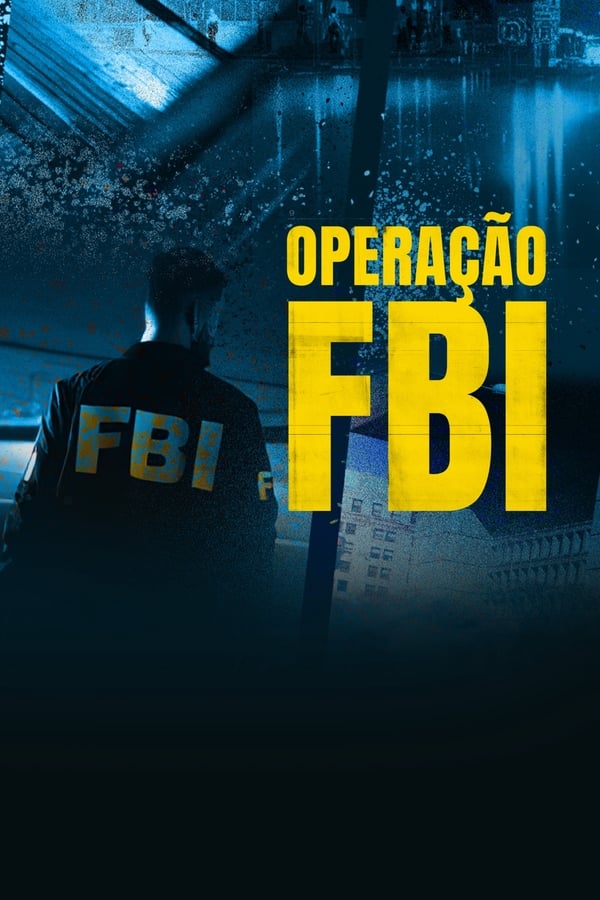 Operacao FBI