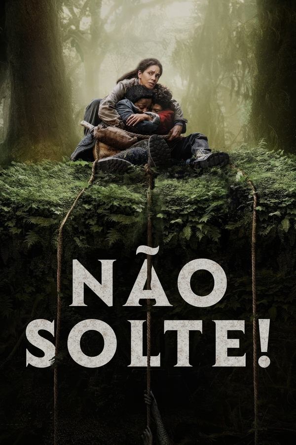 Não Solte!