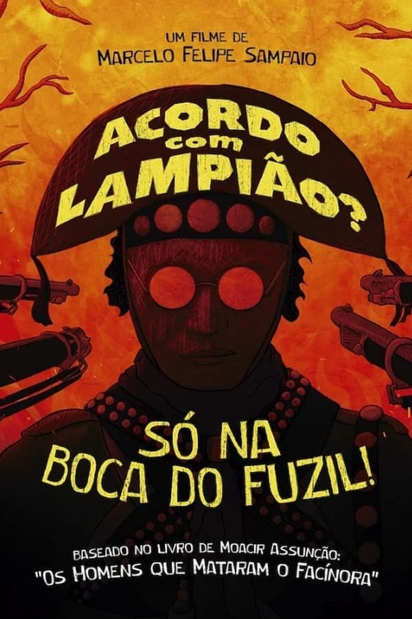 Acordo com Lampião? Só na Boca do Fuzil!