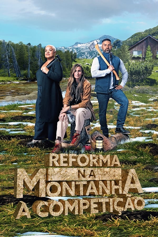 Reforma na Montanha A Competicao