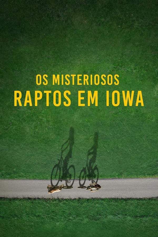 Os Misteriosos Raptos em Iowa