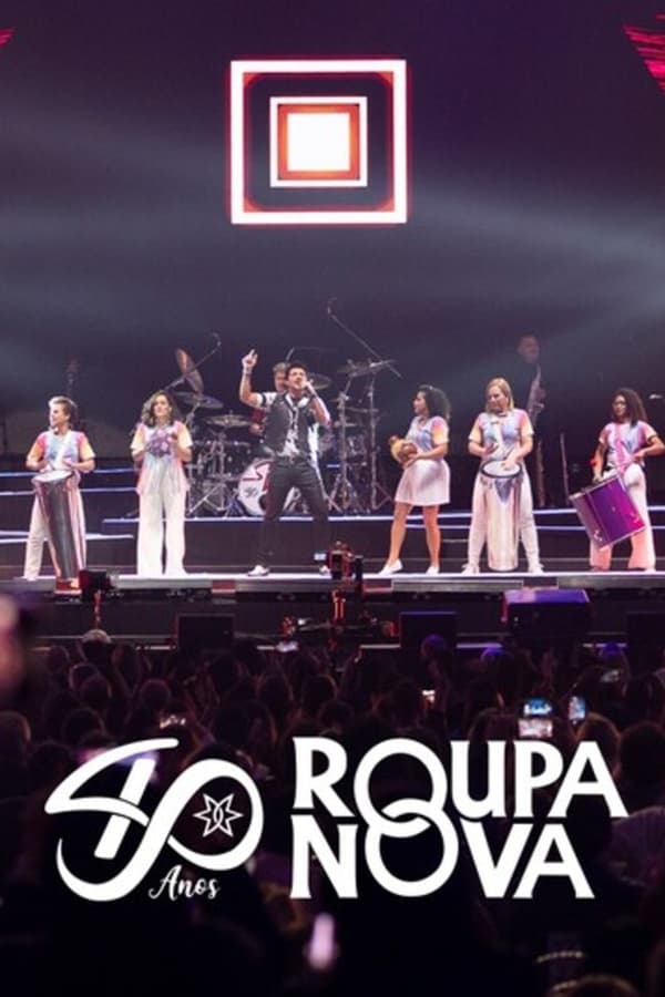 Roupa Nova 40 anos – Ao Vivo