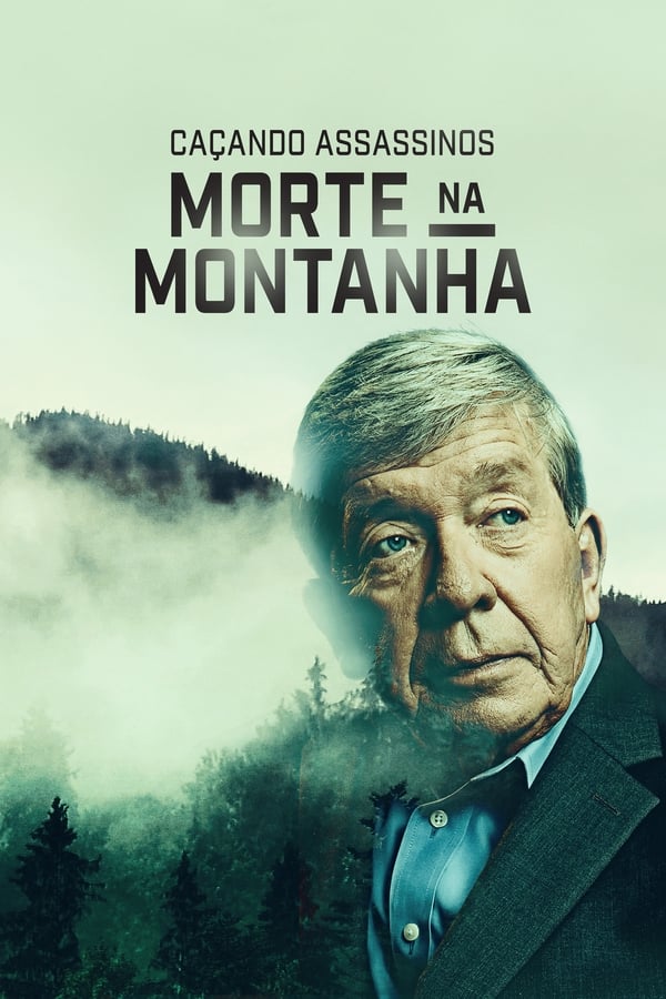 Caçando Assassinos: Morte na Montanha