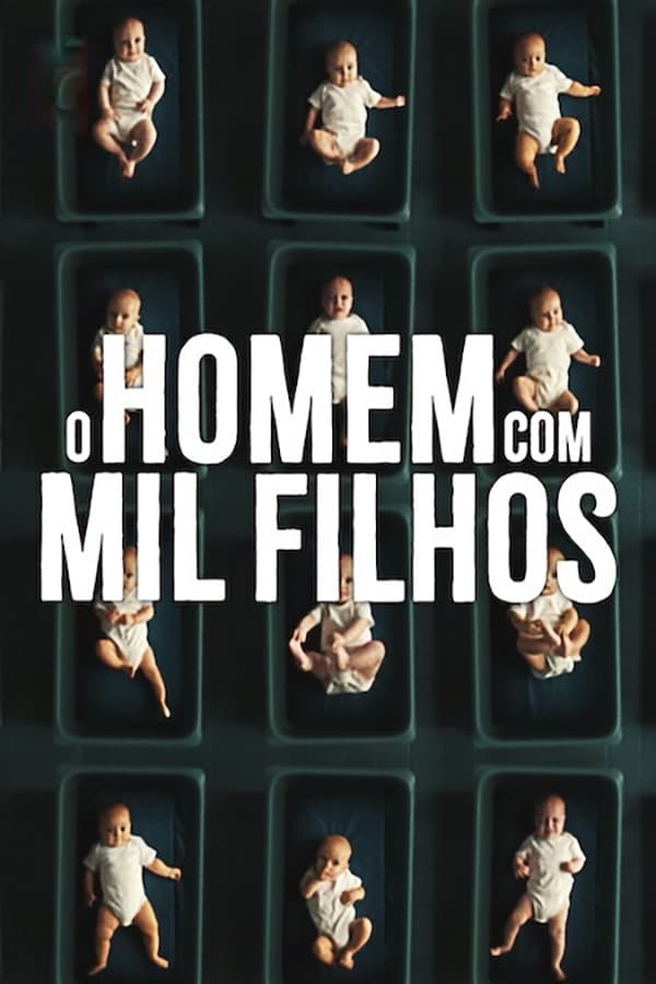 O Homem com Mil Filhos