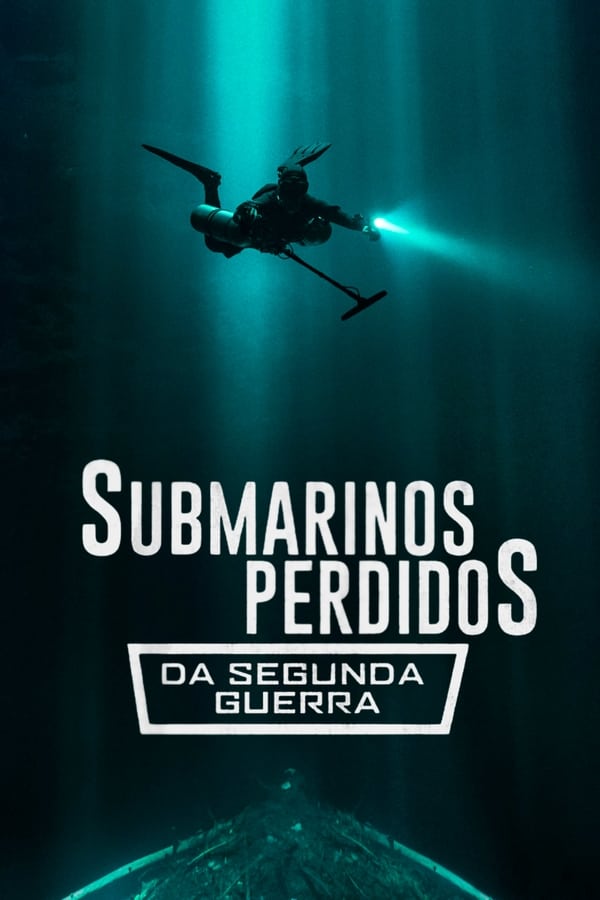 Submarinos Perdidos da Segunda Guerra