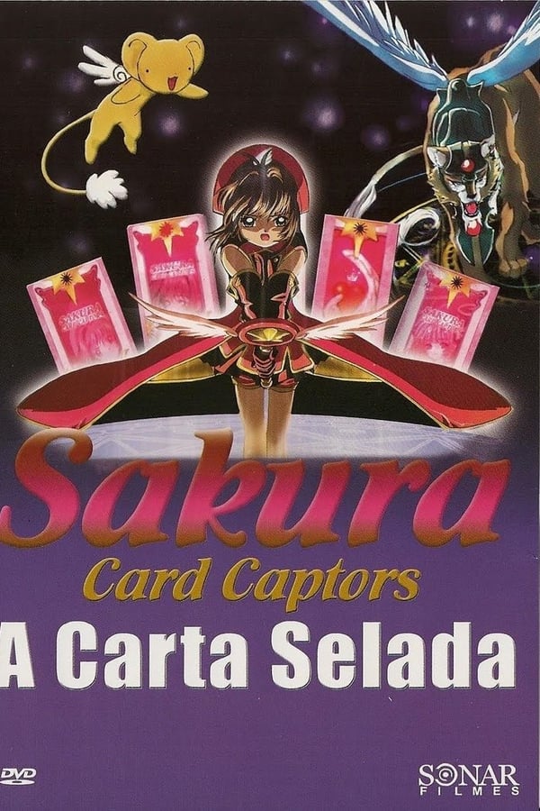 Sakura Card Captors: A Carta Selada