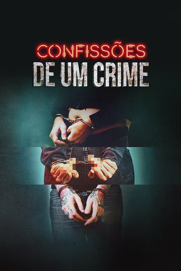 Confissoes de um Crime