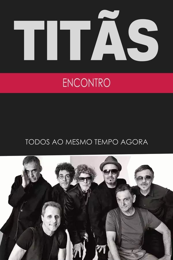 Titãs – Encontro