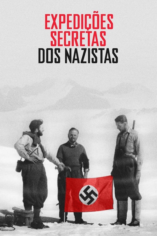 Expedicoes Secretas dos Nazistas