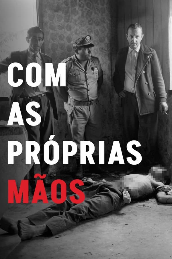 Com as Próprias Mãos