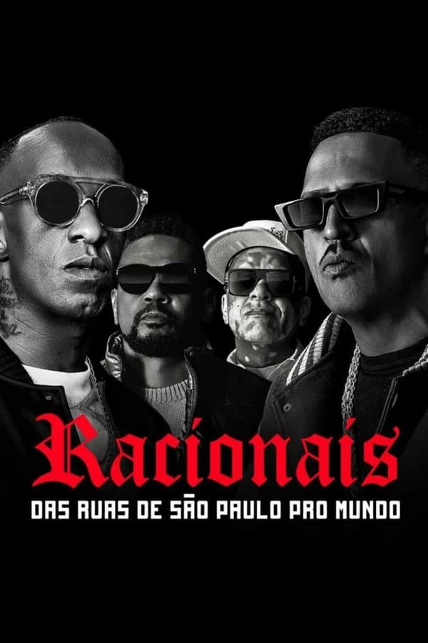 Racionais: Das Ruas de São Paulo pro Mundo