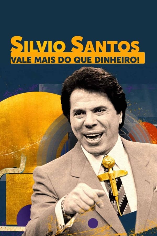 Silvio Santos Vale Mais Que Dinheiro