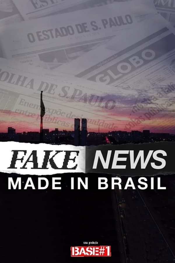 Fake News – Made in Brazil