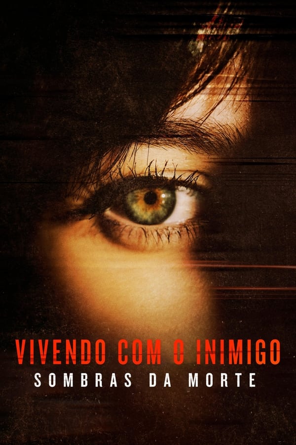 Vivendo com o Inimigo Sombras da Morte