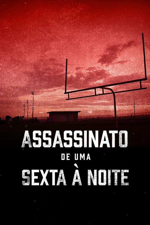 Assassinato de uma Sexta a Noite