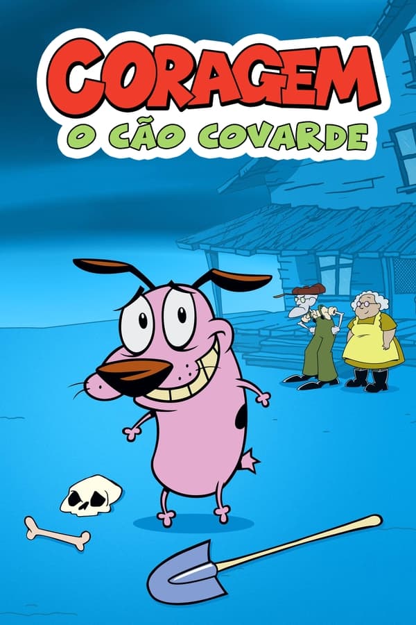 Coragem O Cao Covarde