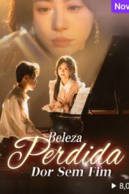 Beleza perdida, dor sem fim [L]