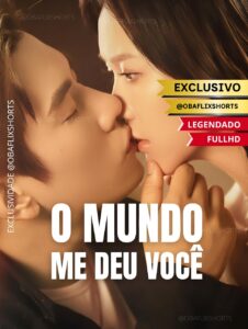 O Mundo Me Deu Você