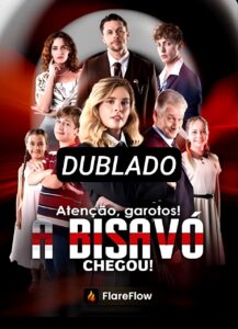Atenção, Garotos! A Bisavó Chegou! Dublado