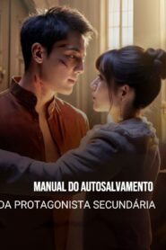 MANUAL DO AUTOSALVAMENTO DA PROTAGONISTA SECUNDÁRIA