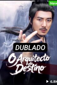 O ARQUITETO DO DESTINO DUBLADO