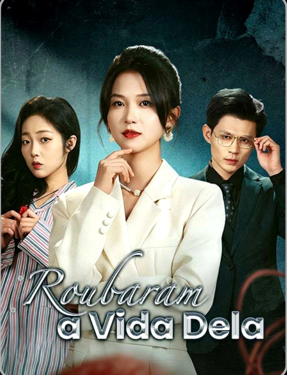 ROUBARAM A VIDA DELA