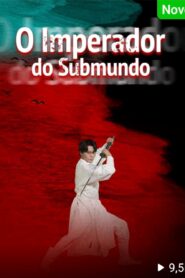 O IMPERADOR DO SUBMUNDO