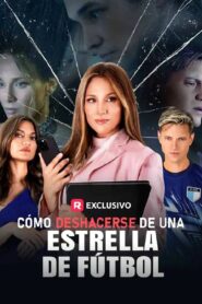 COMO SE LIVRAR DE UMA ESTRELA DO FUTEBOL