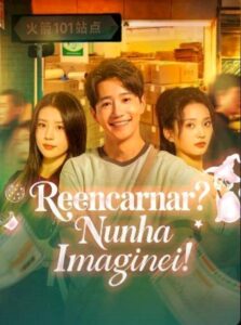 REENCARNAR? NUNHA IMAGINEI!