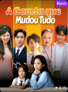 A GAROTA QUE MUDOU TUDO