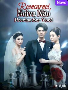 REENCARNEI, NOIVA NÃO PRECISA SER VOCÊ