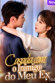 CASADA COM O INIMIGO DO MEU EX