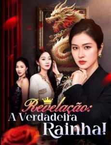 REVELAÇÃO: A VERDADEIRA RAINHA