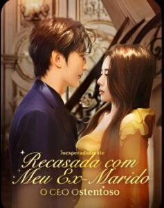 INESPERADAMENTE RECASADA COM MEU EX-MARIDO … O CEO OSTENTOSO.