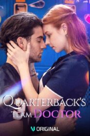 A MÉDICA DO TIME DO QUARTERBACK Quarterback’s Team Doctor