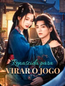 RENASCIDA PARA VIRAR O JOGO