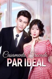 CASAMENTO TROCADO PAR IDEAL