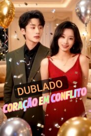 CORAÇÃO EM CONFLITO DUBLADO