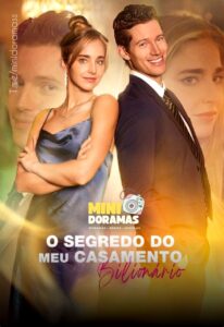 O SEGREDO DO MEU CASAMENTO BILIONÁRIO The secret my billion-dollar marriage