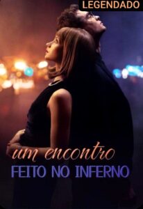 UM ENCONTRO FEITO NO INFERNO