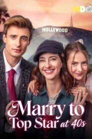 CASAR COM UMA SUPER ESTRELA AOS 40 Marry to Top Star at 40s