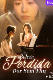 BELEZA PERDIDA DOR SEM FIM